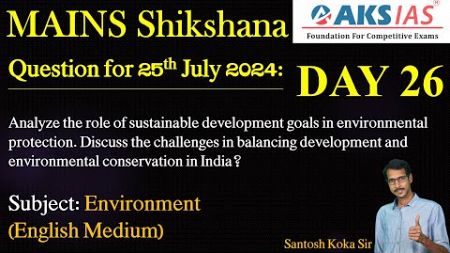 Day 26(Environment) - Mains Shikshna Free Initiative #dailyanswerwriting #mains #upsc #group1 #tspsc