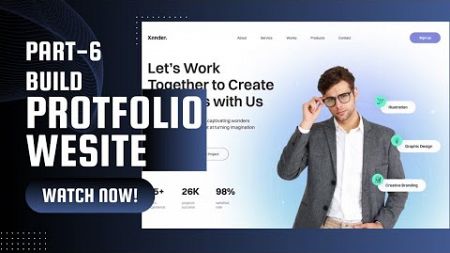 #6 Modern Portfolio Website Design | HTML, CSS &amp; JavaScript Complete Guide part-6