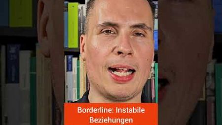 #Borderline: Instabile Beziehungen! #bps #bpd