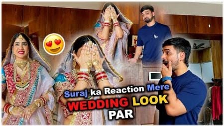 Suraj’s reaction on my Radhika merchant wedding look recreation ❤️