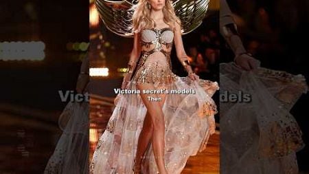 The angels then😍 #model #fashion #memes #shorts #victoriasecret