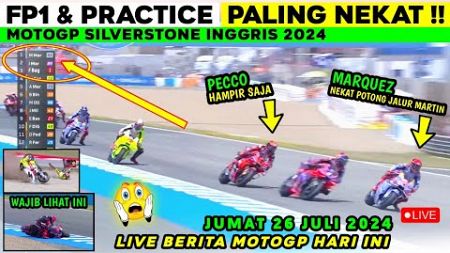 GILA❗Berita MotoGP Hari Ini, Jumat 26 Juli 2024, Fp1 &amp; Practice MotoGP Inggris 2024, MotoGP Hari Ini