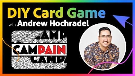 Design Your Own Card Game with Andrew Hochradel