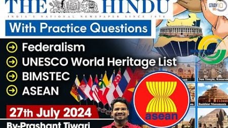 The Hindu Newspaper Analysis | 27 July 2024 | Current Affairs Today | Daily Current Affairs |StudyIQ