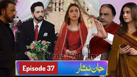 Review of Jan Nisar Drama Episode 37 | #pakistanidrama #hibabukhari #danishtaimoor