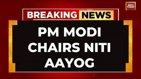 Modi Chairs NITI Aayog Amid Opposition Boycott, Sitharaman&#39;s Budget Criticised