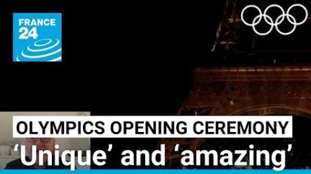 ‘Unique’ and ‘amazing’: Paris Olympics opening ceremony dazzles spectators • FRANCE 24