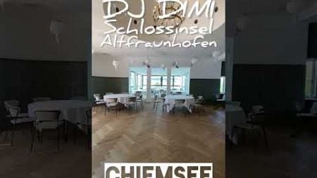 DJ DIMI CHIEMSEE Hochzeit Schlossinsel Altfraunhofen