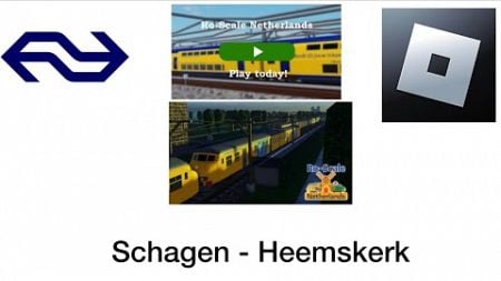 (Roblox ro scale Netherlands) Schagen- Heemskerk. trein reizen!