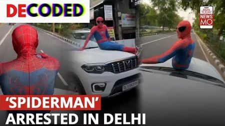 Man Dressed In Spiderman Outfit Gets Arrested, Fined Rs. 26,000; What Exactly Happened? Decoded