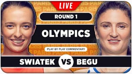 SWIATEK vs BEGU • Olympics 2024 • LIVE Tennis Play by Play Stream