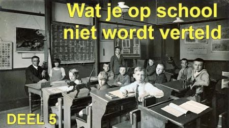 Wat je op school niet wordt verteld - DEEL 5 - Levensloop en relaties