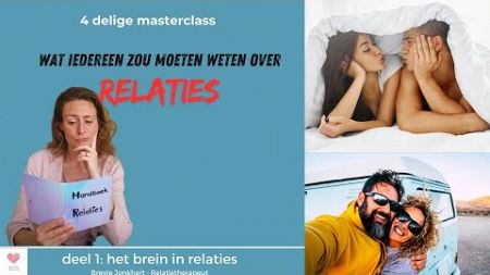 Masterclass: Wat iedereen zou moeten weten over relaties. Deel 1: het brein. Met Bregje Jonkhart