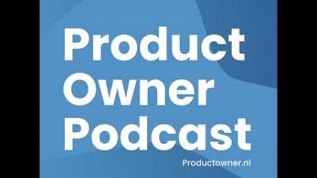 #10 De Skills van een Product Owner | Willem Vermaak | Xebia academy