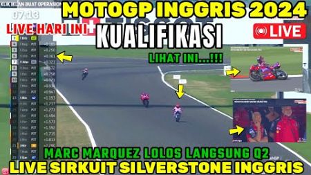 LIVE HARI INI🔴KUALIFIKASI MOTOGP INGGRIS 2024,BERITA MOTOGP HARI INI,MARC MARQUEZ Q2 MARTIN MENGGILA