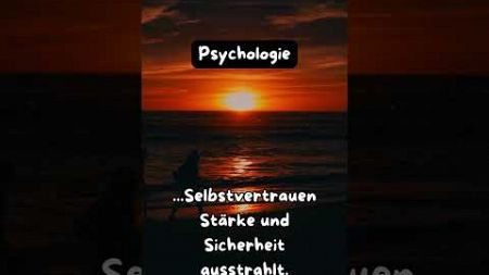 Menschen fühlen sich zu selbstbewussten Personen hingezogen, weil… #aicreation00 #psychologie #fact