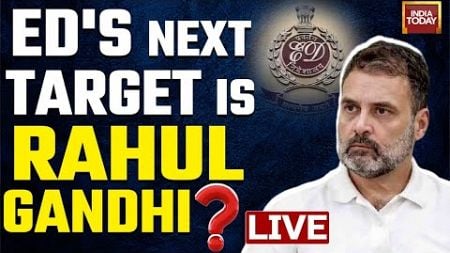 Rahul Gandhi Claims ED Raid Being Planned Against Him | Rahul Gandhi Updates | India Today LIVE
