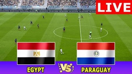 🛑EGYPT vs PARAGUAY Live | Paris Olympic U23 Live Football Match Today | eFOOTBALL PES21 GAMEPLAY