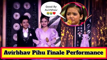 Avirbhav &amp; Pihu Final Goodbye 😭Full Performance In Superstar Singer 3 Grand Finale Episode