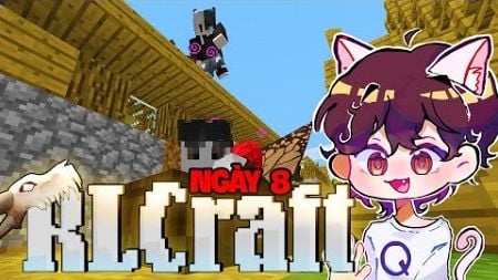 NeyuQ Gaming RL CRAFT Cùng @sirogaming24 Ngày 8