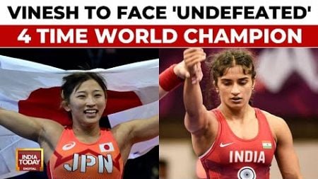 Paris Olympics | Vinesh Phogat Vs Yui Susaki: Phogat To Face &#39;Undefeated&#39; 4 Time World Champion