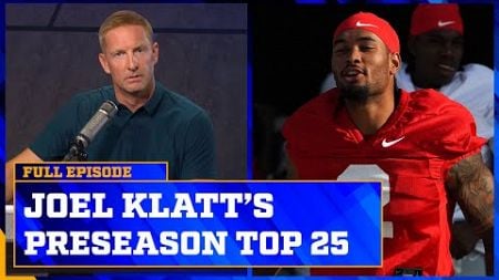 Ohio State, Georgia lead Joel Klatt’s Preseason Top 25 Rankings for the 2024 Season