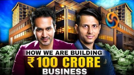 Building ₹100 CRORE Business with my Co-Founder | Business &amp; Finance SECRETS Revealed