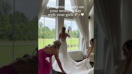 Getting ready on your wedding day 💍