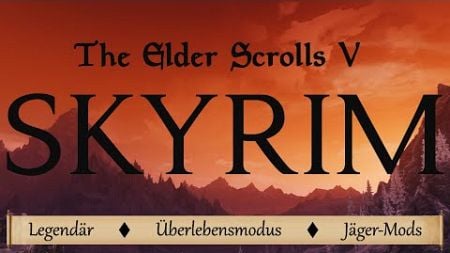 The Elder Scrolls V: Skyrim - Folge 1: Der Beginn unserer Reise