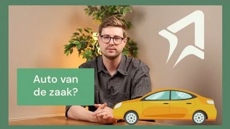 Auto van de zaak? Dit is waar je als ondernemer op moet letten - Onderneming.nl