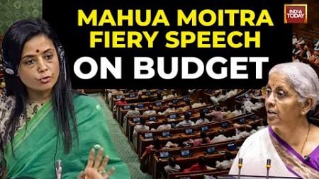 LIVE: Mahua Moitra Speech In Lok Sabha Live | Mahua Moitra Speech On Budget 2024 | India Today LIVE