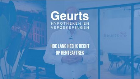 Hoelang heb ik recht op rente aftrek?