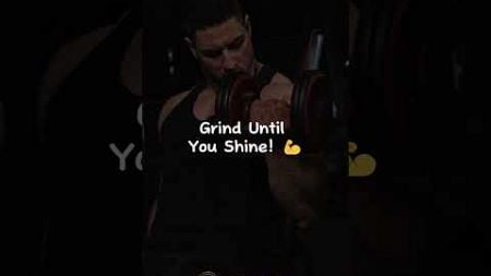 Grind Until You Shine – No Days Off! #reality #shorts #motivation #selfimprovement #quotes