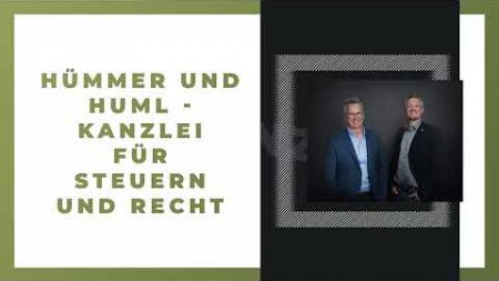 Hümmer und Huml Kanzlei für Steuern und Recht