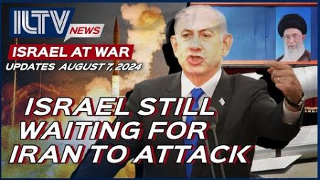 Israel Daily News – War Day 306 | August 7, 2024