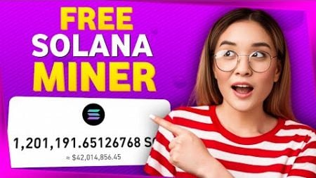 FREE SOLANA Mining SITE (No FEES) + Automatic withdrawal ● Make money online