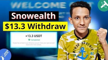 Snowealth Withdrawal | How to Make Money Online | New Investment Site 2024