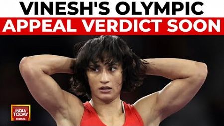 Paris Olympics: Vinesh Phogat Awaits Verdict on Olympic Disqualification Appeal | India Today