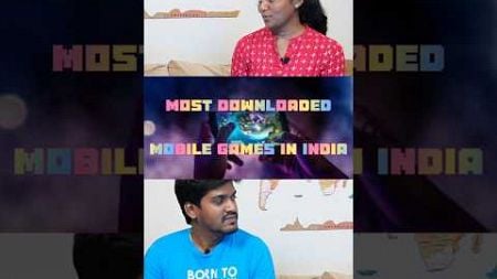 Most downloaded mobile games in India | BWT | Biscuitswithtea #tamil #shorts #games #mobile #bgmi