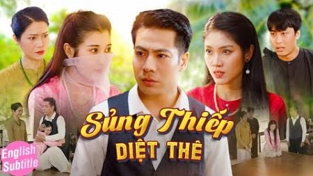 SỦNG THÊ DIỆT THẤT | PHIM VIỆT NAM MỚI NHẤT 2024 | BigCat DRAMA