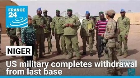 US military completes withdrawal from last base in Niger • FRANCE 24 English