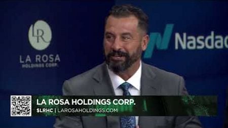 Real Estate - La Rosa Holdings Corp.&#39;s Joe La Rosa, Founder/CEO, and Deana La Rosa, COO