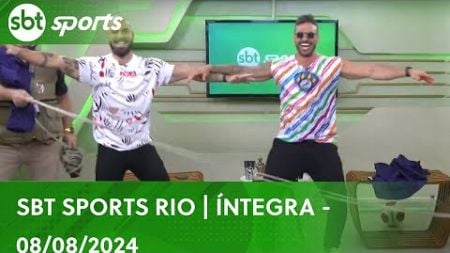 SBT SPORTS RIO | ÍNTEGRA - 08/08/2024