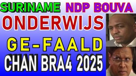 SURINAME NDP Bouva Onderwijs Kritiek regering Santokhi brunswijk Remi Djalis 2024