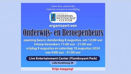 Onderwijs- en Beroepenbeurs zaterdag 10 Aug. 2024