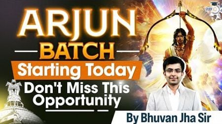 StudyIQ IAS Arjun Batch Starting today | Hurry up Enroll now