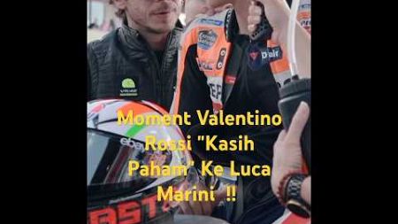 Moment Valentino Rossi &quot;Kasih Paham&quot; Luca Marini !! #motogp #shorts