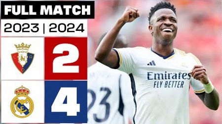 CA Osasuna 2 - 4 Real Madrid | PARTIDO COMPLETO | LALIGA EA SPORTS 2023/24