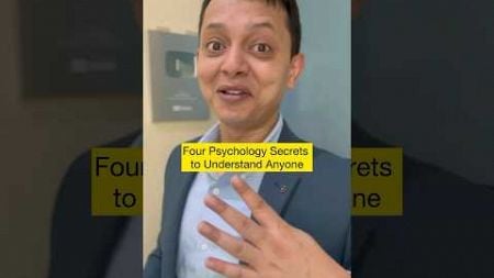 Four Psychology Secrets to Understand Anyone #AmitDey