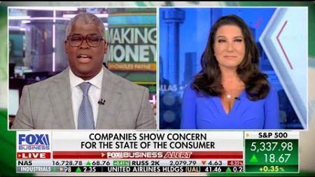 Companies Show Concern For The State of The Consumer — DiMartino Booth with Charles Payne